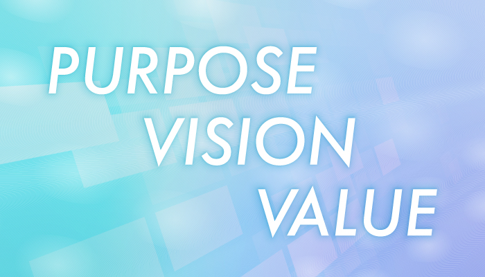 PURPOSE・VISION・VALUE